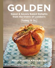 Golden : Sweet & Savory Baked Delights from the Ovens of London's Honey & Co. cover image cdn
