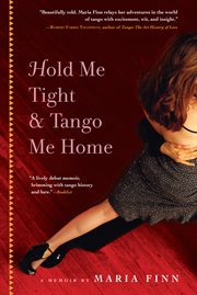 Hold Me Tight and Tango Me Home cover image cdn