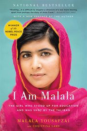 I Am Malala : The Girl Who Stood Up for Education and Was Shot by the Taliban cover image cdn