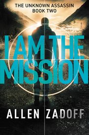 I Am the Mission : Unknown Assassin cover image cdn
