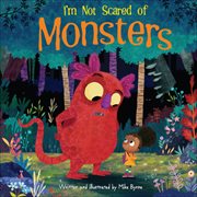 I'm Not Scared of Monsters : Sunbird Picture Books Series #5 cover image cdn