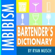 Imbibism Bartender's Dictionary : bartender's dictionary cover image cdn
