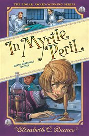 In Myrtle Peril : Myrtle Hardcastle Mysteries cover image cdn