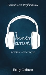 Inner Drive : Passion over Performance cover image cdn