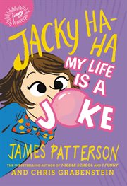 Jacky Ha-Ha: My Life Is a Joke : Ha cover image cdn