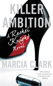 Killer Ambition : Rachel Knight cover image cdn