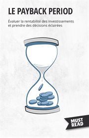 Le payback period : Évaluer la rentabilité des investissements et prendre des décisions éclairées cover image cdn