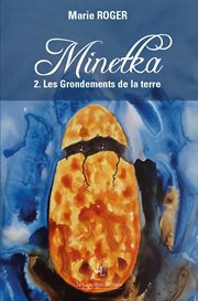 Les Grondements de la Terre : Minetka cover image cdn