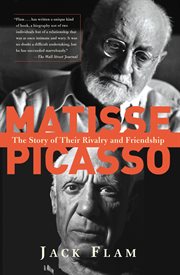 Matisse and Picasso : The Story of Their Rivalry and Friendship cover image cdn