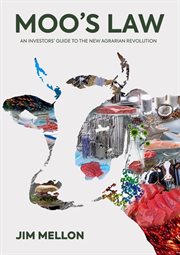 Moo's Law : An Investor's Guide to the New Agrarian Revolution cover image cdn