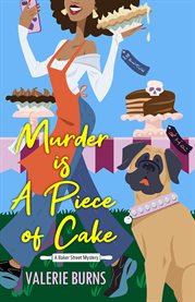 Murder Is a Piece of Cake : Baker Street Mystery cover image cdn