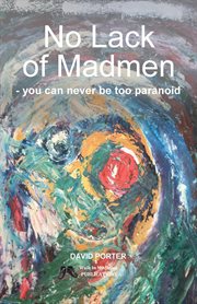 No Lack of Madmen - You Can Never Be Too Paranoid : You Can Never Be Too Paranoid cover image cdn