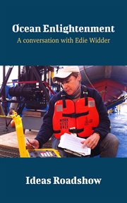 Ocean Enlightenment - A Conversation with Edie Widder cover image cdn