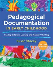 Pedagogical Documentation in Early Childhood : Sharing Children's Learning and Teachers' Thinking cover image cdn