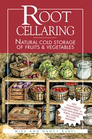 Root Cellaring : Natural Cold Storage of Fruits & Vegetables cover image cdn