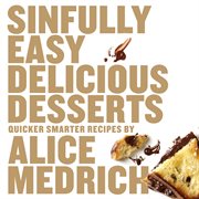 Sinfully Easy Delicious Desserts cover image cdn