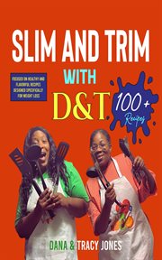 Slim and Trim With D&T cover image cdn