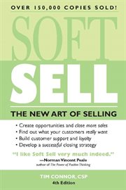 Soft sell : the new art of selling cover image cdn