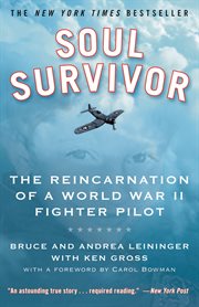 Soul Survivor : The Reincarnation of a World War II Fighter Pilot cover image cdn