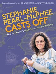Stephanie Pearl-McPhee Casts Off : McPhee Casts Off cover image cdn