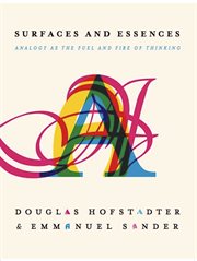 Surfaces and Essences : Analogy as the Fuel and Fire of Thinking cover image cdn