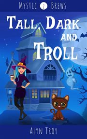 Tall, Dark and Troll cover image cdn