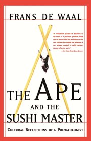 The Ape and the Sushi Master : Cultural Reflections of a Primatologist cover image cdn