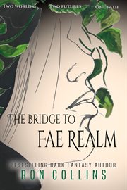 The Bridge to Fae Realm cover image cdn