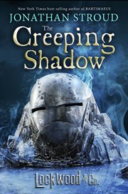 The Creeping Shadow : Lockwood & Co. cover image cdn