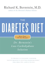 The Diabetes Diet : Dr. Bernstein's Low-Carbohydrate Solution cover image cdn