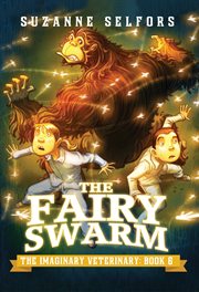 The Fairy Swarm : Imaginary Veterinary cover image cdn