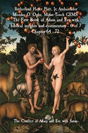 The First Book of Adam and Eve With Biblical Insights and Commentary - 6 of 7 Chapter 64 - 72 : 6 of 7 Chapter 64 cover image cdn