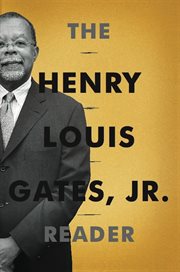 The Henry Louis Gates, Jr. Reader cover image cdn