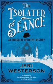 The Isolated Séance : Irregular Detective Mystery cover image cdn