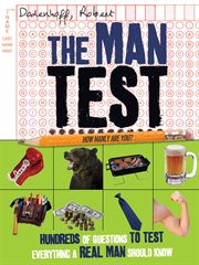 The man test : hundreds of questions to test everything a real man should know cover image cdn