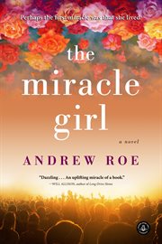 The Miracle Girl : A Novel cover image cdn