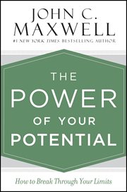 The Power of Your Potential : How to Break Through Your Limits cover image cdn