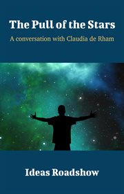 The Pull of the Stars - A Conversation with Claudia de Rham cover image cdn