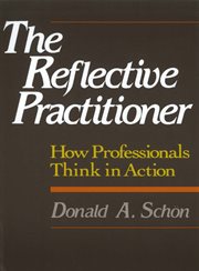 The Reflective Practitioner : How Professionals Think in Action cover image cdn
