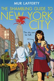 The Shambling Guide to New York City : Shambling Guides cover image cdn