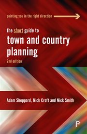 The Short Guide to Town and Country Planning : Short Guides cover image cdn