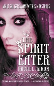 The Spirit Eater : Legend of Eli Monpress cover image cdn