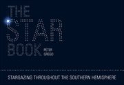 The Star Book : Stargazing Throughout the Seasons in the Southern Hemisphere cover image cdn