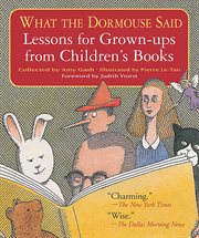 What the Dormouse Said : Lessons for Grown-ups from Children's Books cover image cdn