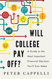 Will College Pay Off? : A Guide to the Most Important Financial Decision You'll Ever Make cover image cdn