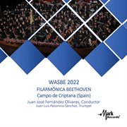 2022 Wasbe Prague - Filharmónica Beethoven Campo De Criptana, Spain : Filharmónica Beethoven Campo De Criptana, Spain cover image cdn