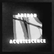 Acquiescence - ep cover image cdn