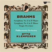 Brahms: Symphonies Nos. 2 & 4 & Tragic Overture : Symphonies Nos. 2 & 4 & Tragic Overture cover image cdn