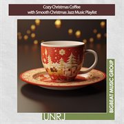 Cozy Christmas Coffee with Smooth Christmas Jazz Music Playlist cover image cdn