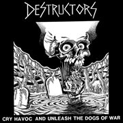 Cry Havoc And Unleash The Dogs Of War cover image cdn